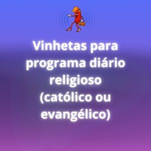 Programa Diário Religioso - 4 vinhetas
