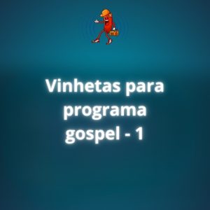 Programa Gospel A - 4 vinhetas